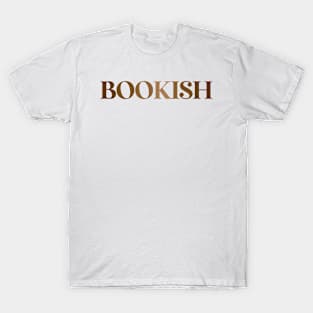 BOOKISH T-Shirt